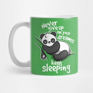 Panda keep sleeping Mug